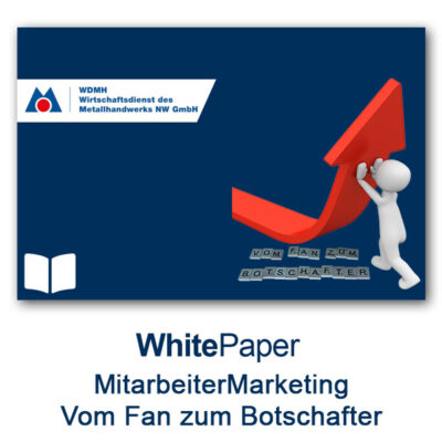 MitarbeiterMarketing - Vom Fan zum Botschafter