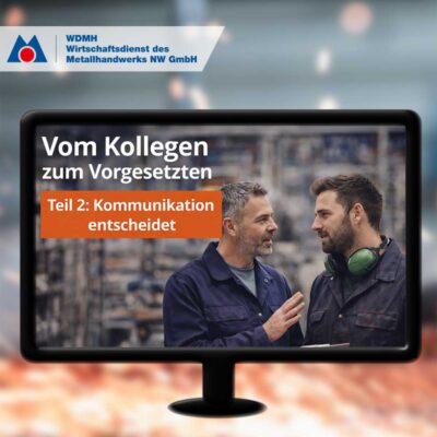 Vom Kollegen zum Vorgesetzten - Kommunikation entscheidet
