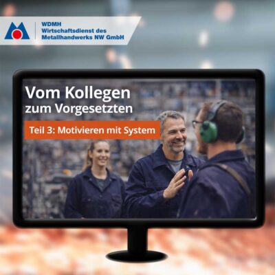 Vom Kollegen zum Vorgesetzten - Motivieren mit System